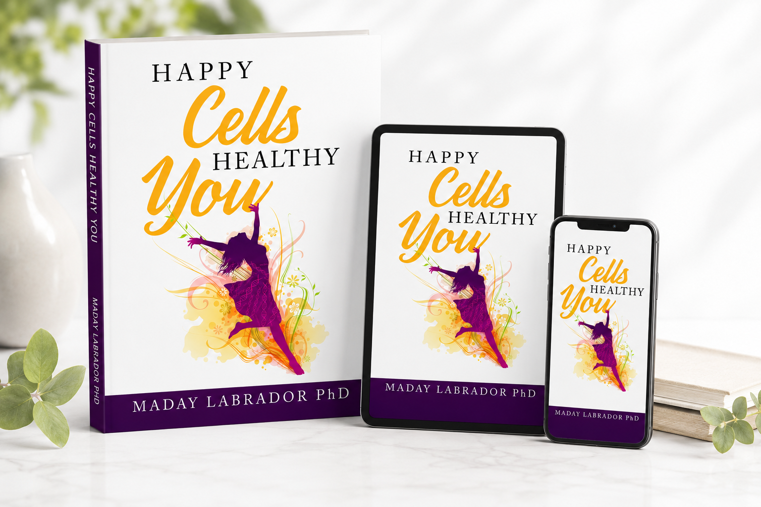 Happy Cells Healthy You eBook